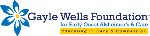 Gayle Wells Foundation for Early Onset Alzheimer’s & Care Logo